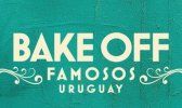 Bake Off Famosos Uruguay Bake Off Famosos Uruguay